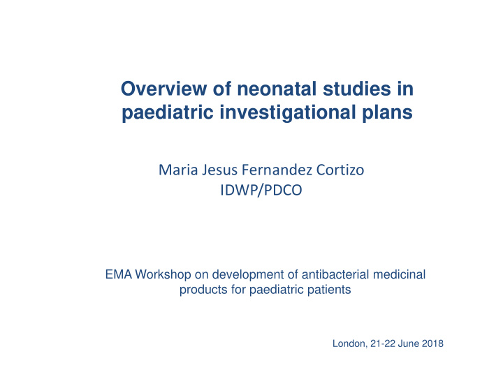 overview of neonatal studies in paediatric