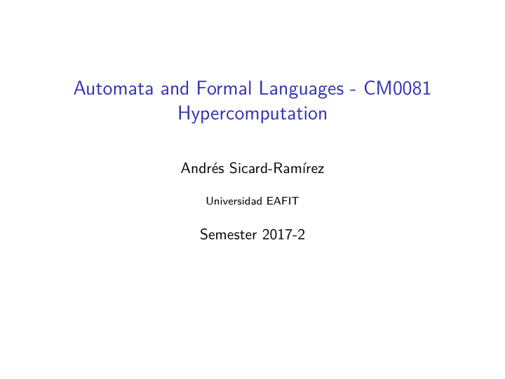 automata and formal languages cm0081 hypercomputation