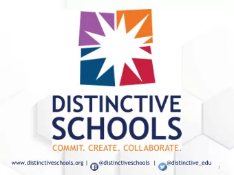 www.distinctiveschools.org |      @distinctiveschools  |      @distinctive_edu  1  The Intertwining