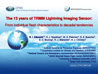 The 13 years of TRMM Lightning Imaging Sensor:  The 13 years of TRMM Lightning Imaging Sensor: