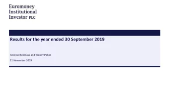 Results for the year ended 30 September 2019  Andrew Rashbass and Wendy Pallot  21 November 2019  2