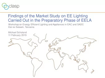 Carried Out in the Preparatory Phase of EELA  Workshop on Energy Efficient Lighting and Appliances