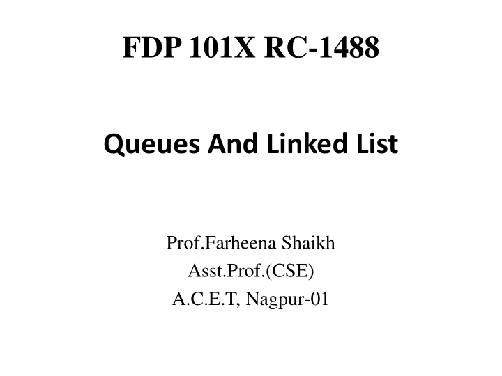 fdp 101x rc 1488 queues and linked list