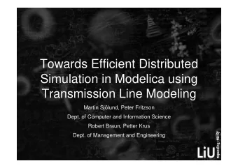 Towards Efficient Distributed  Towards Efficient Distributed  Simulation in Modelica using