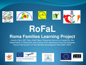 RoFaL Roma Families Learning Project  County Clare VEC Clare Adult Basic Education Service is