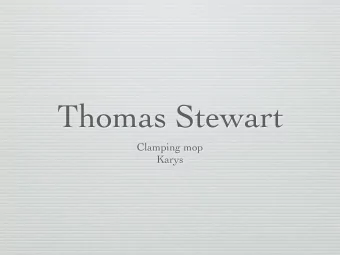 Thomas Stewart  Clamping mop  Karys  Thomas Stewart's Life  Thomas Stewart's birthday is June