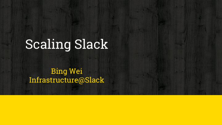 scaling slack