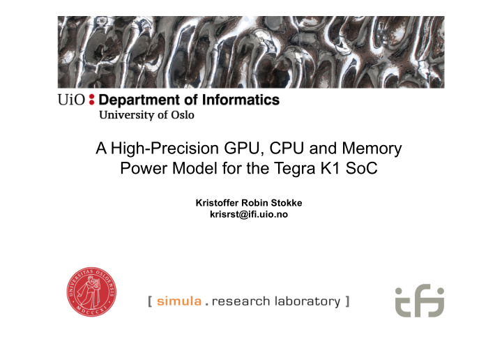 a high precision gpu cpu and memory power model for the