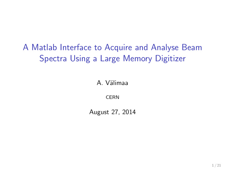 a matlab interface to acquire and analyse beam spectra