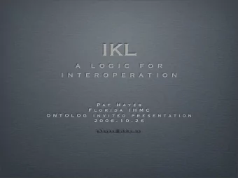 IKL  a  l o g i c  f o r  i n t e r o p e r a t i o n  P a t  H a y e s  F l o r i d a  I H M C  O