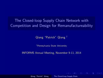 The Closed-loop Supply Chain Network with  Competition and Design for Remanufactureability Qiang