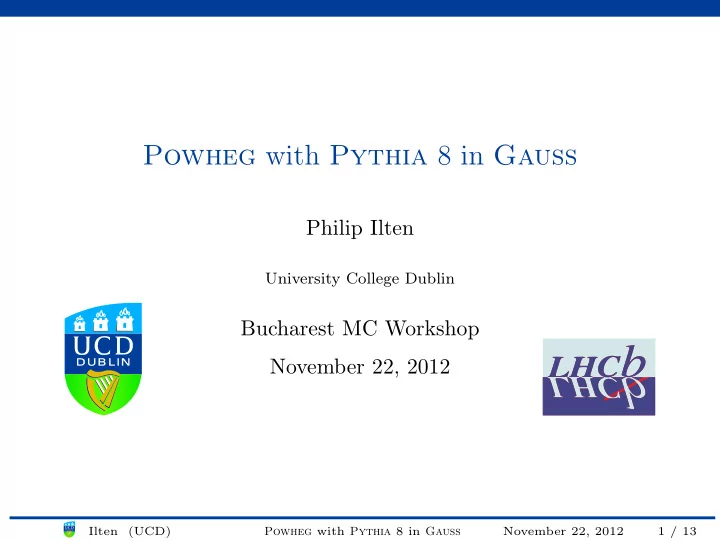 powheg with pythia 8 in gauss