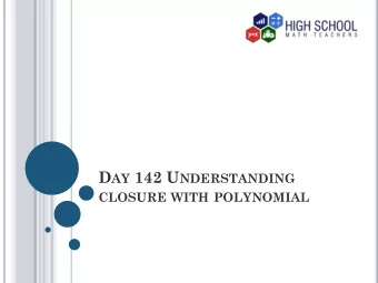 Polynomials  These are numbers whose power on the  variables are positive whole numbers