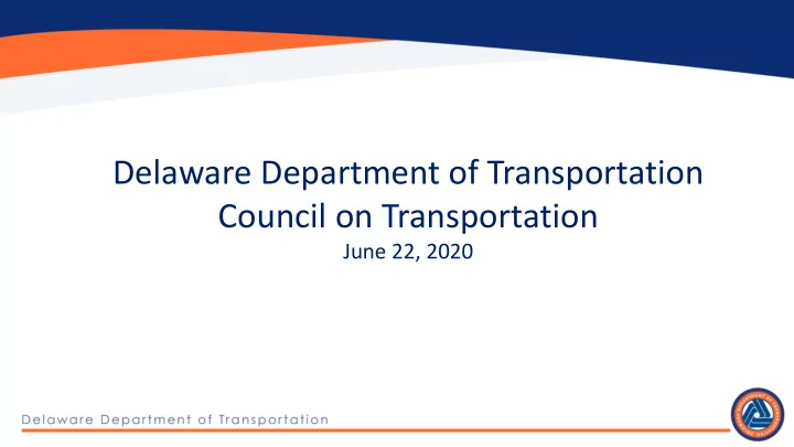 delaware department of transportation council on