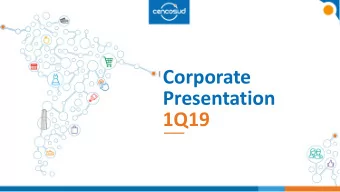 1Q19  1  INVESTMENT HIGHLIGHTS  OUR STRATEGY  2  WHY CENCOSUD?  UNPARALLELED GROWTH TRACK  LEADING
