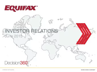 INVESTOR RELATIONS  June 2015  Confidential and Proprietary  Forward Looking Statements  As usual,