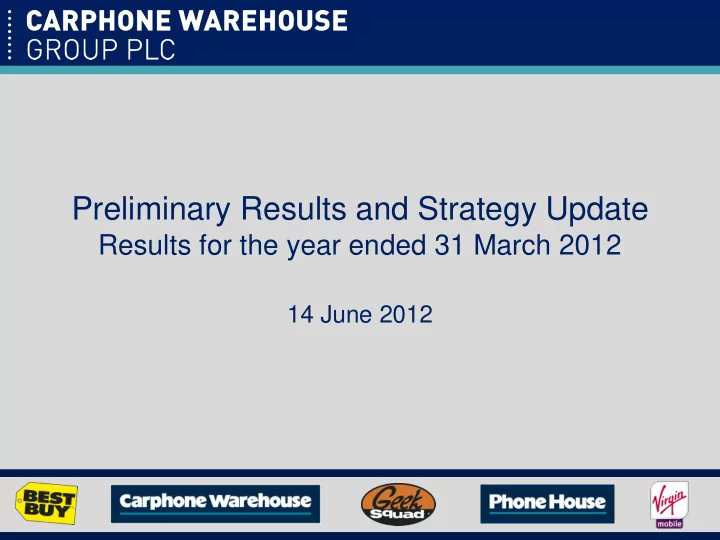 preliminary results and strategy update