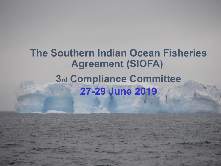 the southern indian ocean fisheries agreement siofa 3 rd