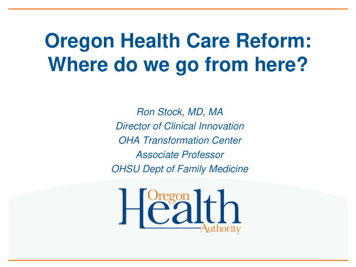 oregon health care reform where do we go from here