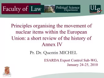 Principles organising the movement of  nuclear items within the European  Union: a short review of