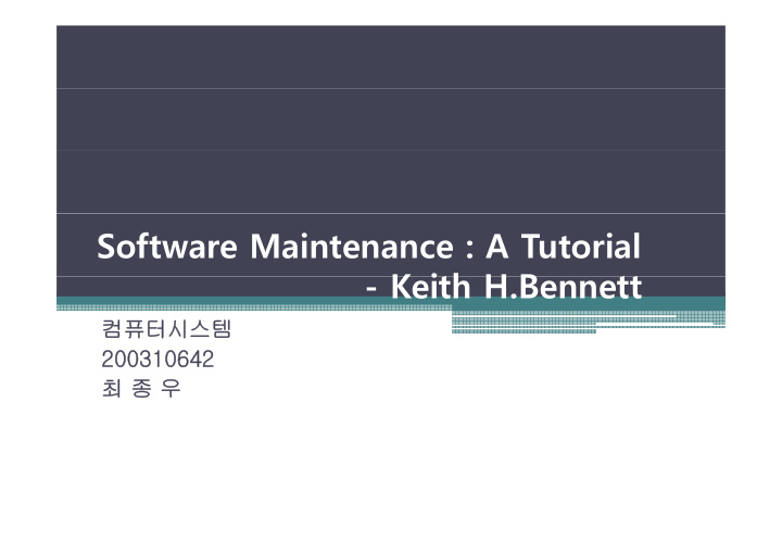 software maintenance a tutorial keith h bennett k ith h b