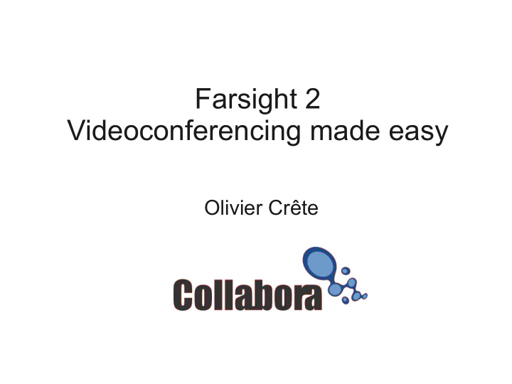 farsight 2 videoconferencing made easy