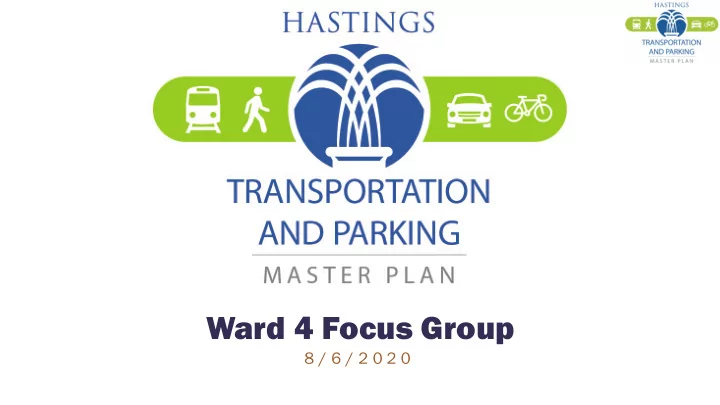 ward 4 focus group