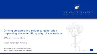 Driving collaborative evidence generation  Improving the scientific quality of evaluations  EMAs