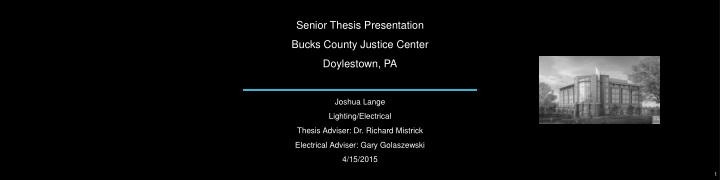 senior thesis presentation bucks county justice center