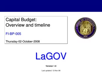 LaGOV  LaGOV  Version 1.0  Last updated: 12-Nov-08  Agenda    Logistics, Ground Rules &amp;