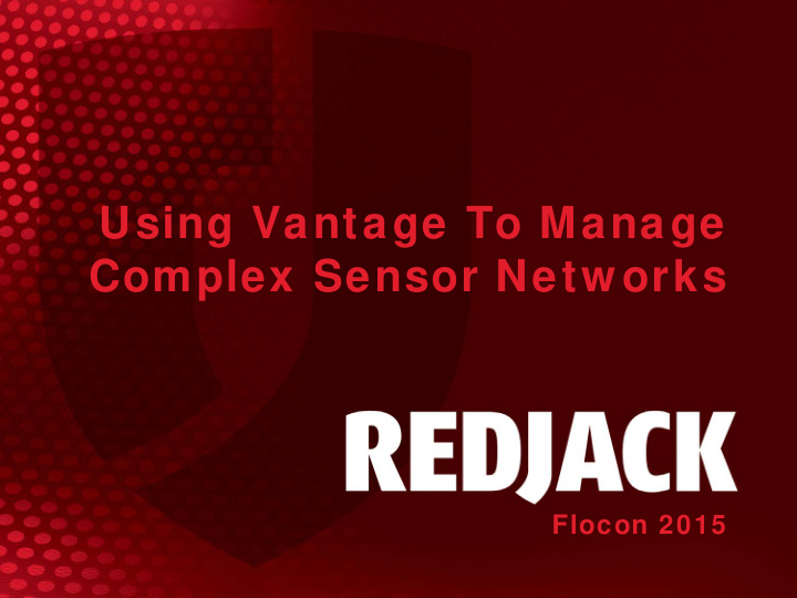 using vantage to manage complex sensor networks