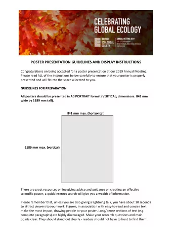 POSTER PRESENTATION GUIDELINES AND DISPLAY INSTRUCTIONS  Congratulations on being accepted for a
