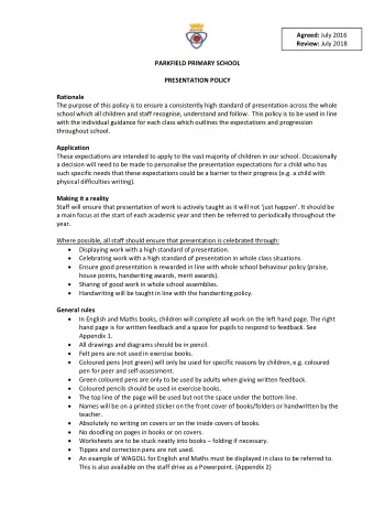 Agreed: July 2016 Review: July 2018  PARKFIELD PRIMARY SCHOOL  PRESENTATION POLICY  Rationale  The