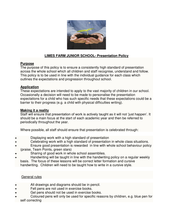 limes farm junior school presentation policy purpose the