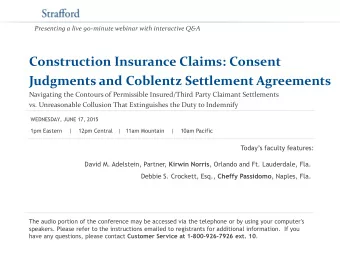 Construction Insurance Claims: Consent  Judgments and Coblentz Settlement Agreements  Navigating