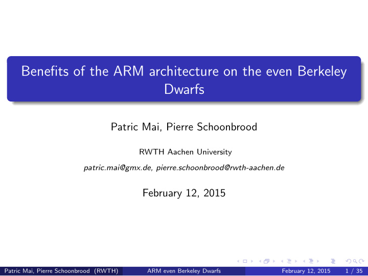 benefits of the arm architecture on the even berkeley