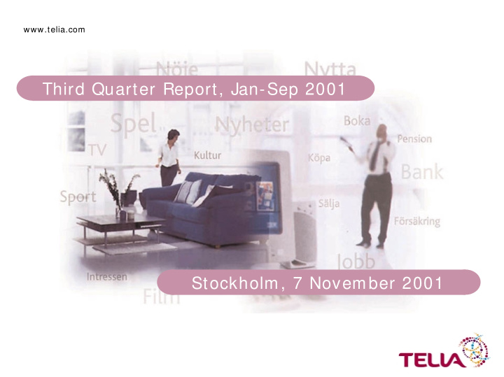 third quarter report jan sep 2001 stockholm 7 november