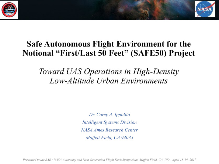 safe autonomous flight environment for the notional first