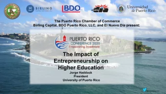 The Impact of  Entrepreneurship on  Higher Education  Jorge Haddock  President  University of