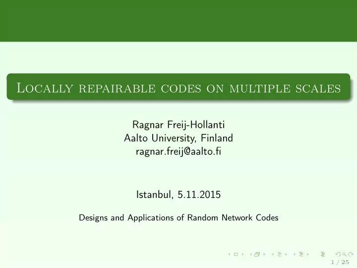 locally repairable codes on multiple scales