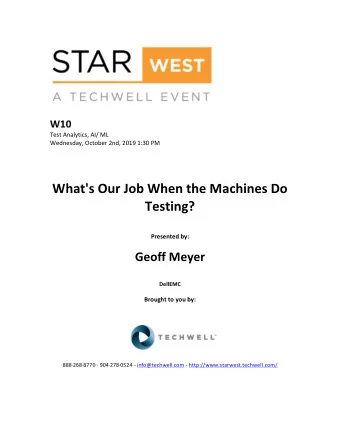 What's  Our  Job  When  the  Machines  Do    Testing?     Presented