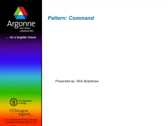 Pattern: Command  Presented by: Rick Bradshaw  Behavioral Patterns                     Command