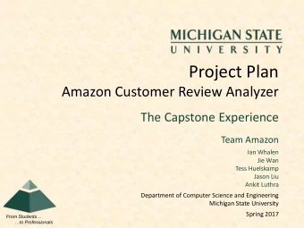Project Plan  Amazon Customer Review Analyzer  The Capstone Experience  Team Amazon  Ian Whalen