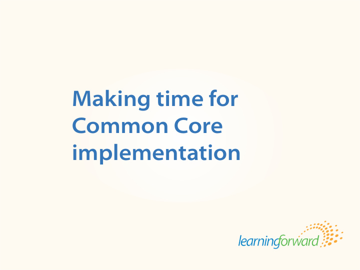 making time for common core implementation