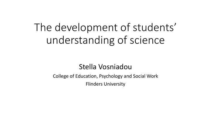 the development of students understanding of science
