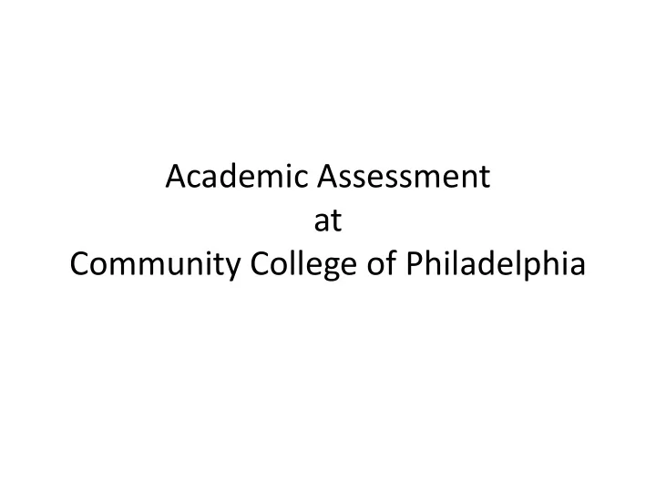 academic assessment at community college of philadelphia