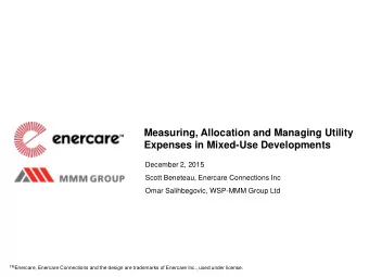 Measuring, Allocation and Managing Utility  Expenses in Mixed-Use Developments  December 2, 2015