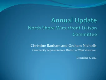 Christine Banham and Graham Nicholls  Community Representatives, District of West Vancouver