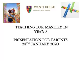 Ye  Year  ar 2  Pres  esen  entatio  tion  n fo  for par  aren  ents th Jan  24 24 th  anua  uary