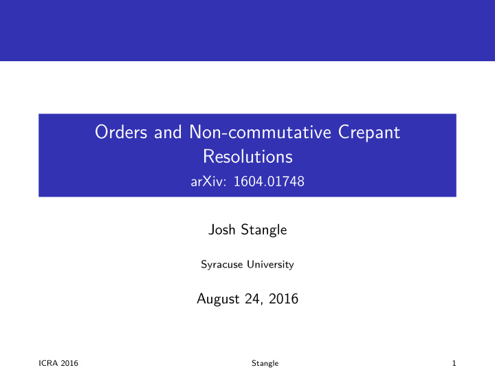 orders and non commutative crepant resolutions